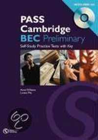 PASS Cambridge BEC Preliminary. Self Study Practice Tests