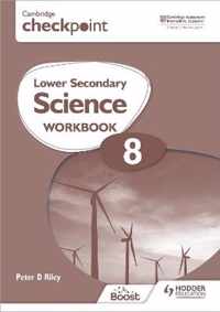 Cambridge Checkpoint Lower Secondary Science Workbook 8