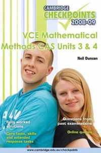 Cambridge Checkpoints VCE Mathematical Methods CAS Units 3 and 4 2009