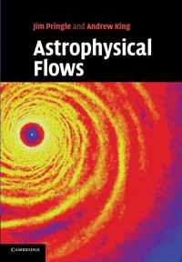 Astrophysical Flows