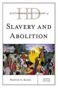 Historical Dictionary of Slavery and Abolition