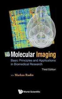 Molecular Imaging: Basic Principles And Applications In Biomedical Research