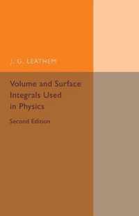 Volume and Surface Integrals Used in Physics