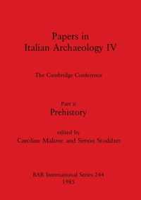 Papers in Italian Archaeology IV: The Cambridge Conference. Part ii