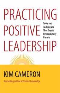 Practicing Positive Leadership