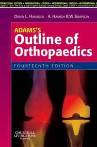Adams's Outline of Orthopaedics, International Edition