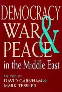 Democracy, War and Peace in the Middle East