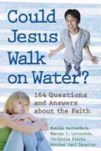 Could Jesus Walk on Water?