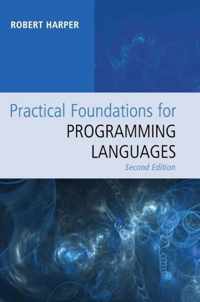 Practical Foundations for Programming Languages