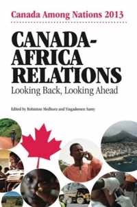 Canada-Africa Relations: Looking Back, Looking Ahead