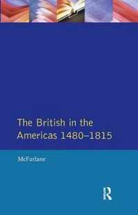 British in the Americas 1480-1815, The