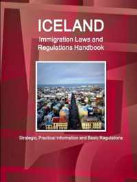 Iceland Immigration Laws and Regulations Handbook