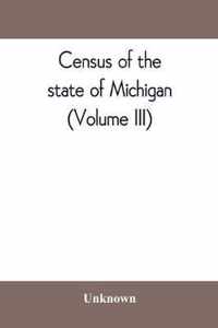 Census of the state of Michigan, 1894 Sodiers, Sailors, and Marines (Volume III)