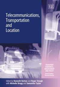 Telecommunications, Transportation and Location