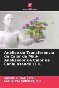 Analise de Transferencia de Calor de Mini-Analisador de Calor de Canal usando CFD