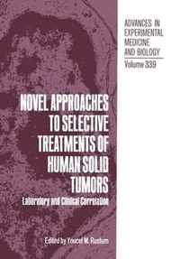 Novel Approaches to Selective Treatments of Human Solid Tumors