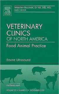 Bovine Ultrasound, An Issue of Veterinary Clinics: Food Animal Practice