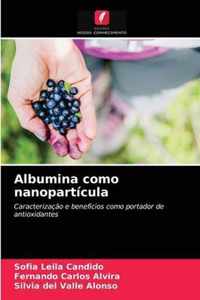 Albumina como nanoparticula