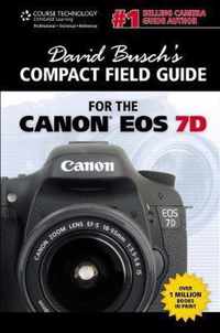 David Busch's Compact Field Guide for the Canon EOS 7D