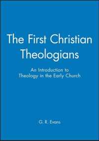 The First Christian Theologians