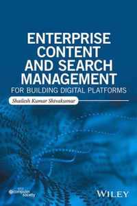 Enterprise Content and Search Management for Building Digital Platforms