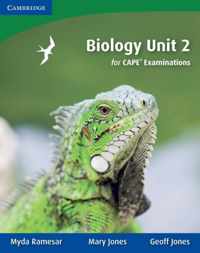 Biology Unit 2 for CAPE (R) Examinations