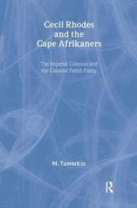Cecil Rhodes and the Cape Afrikaners