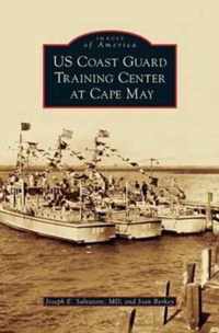 US Coast Guard Training Center at Cape May