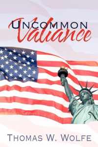 Uncommon Valiance