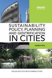 Sustainability Policy, Planning and Gentrification in Cities