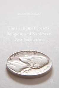 The i zation of Society Religion and Neoliberal Post Secularism