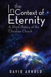 In the Context of Eternity