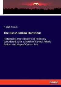 The Russo-Indian Question