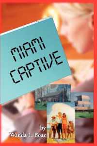 Miami Captive