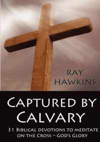 Captured by Calvary