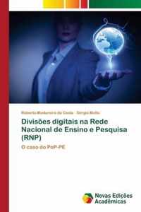 Divisoes digitais na Rede Nacional de Ensino e Pesquisa (RNP)