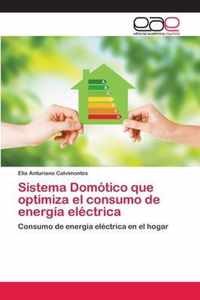 Sistema Domotico que optimiza el consumo de energia electrica