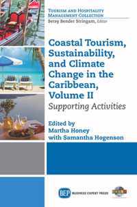 Coastal Tourism, Sustainability, and Climate Change in the Caribbean, Volume II