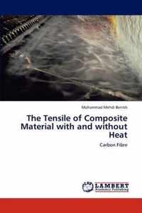 The Tensile of Composite Material with and Without Heat