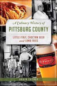 A Culinary History of Pittsburg County