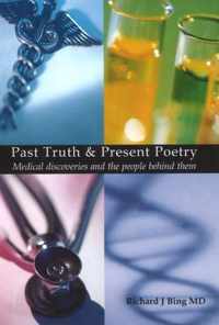 Past Truth & Present Poetry