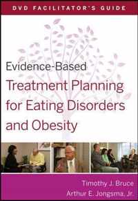 Evidence-Based Treatment Planning For Eating Disorders And O