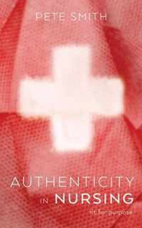 Authenticity in Nursing