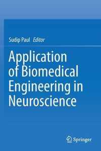 Application of Biomedical Engineering in Neuroscience