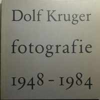 Dolf Kruger - Fotografie 1948-1984