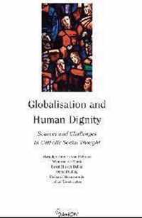 Globalisation And Human Dignity