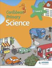 Caribbean Primary Science Book 5