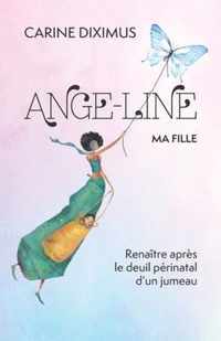 Ange-Line, ma fille