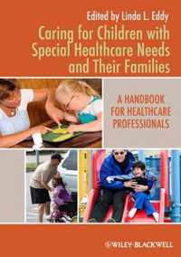 Caring For Children With Special Healthc