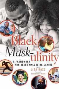 Black Mask-ulinity